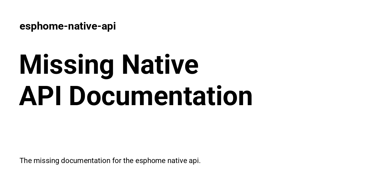 Missing Native API Documentation - esphome-native-api